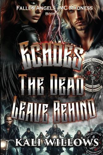 Echoes the Dead Leave Behind