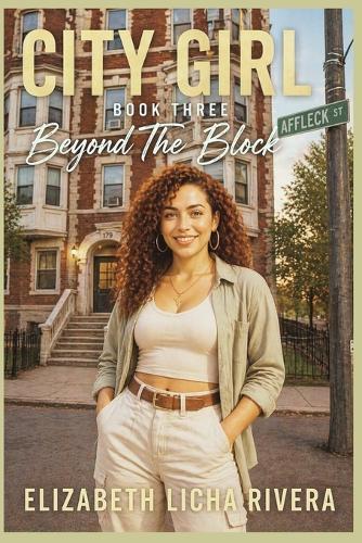 City Girl Book 3: Beyond the Block