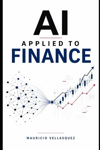 AI Applied to Finance: How Artificial Intelligence is Integrating LLMs with Quantitative Precision