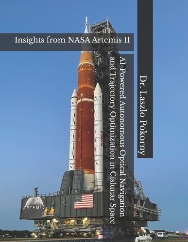 AI-Powered Autonomous Optical Navigation and Trajectory Optimization in Cislunar Space: Insights from NASA Artemis II