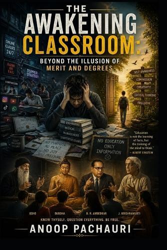 The Awakening Classroom-Beyond the Illusion of Merit and Degrees