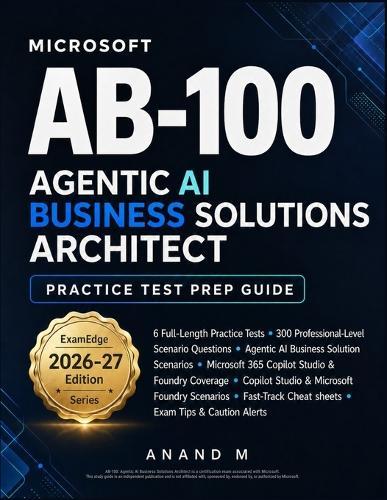 Microsoft AB-100 Agentic AI Business Solutions Architect - Practice Test Prep Guide