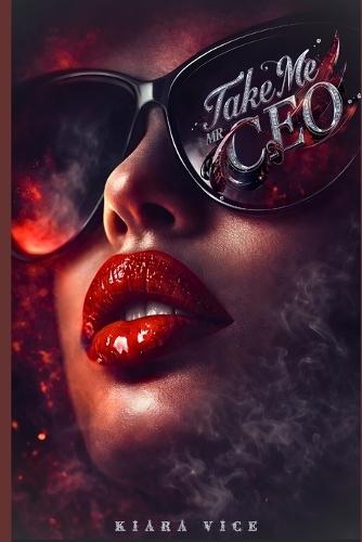 Take me Mr CEO: A Man A House No Rules