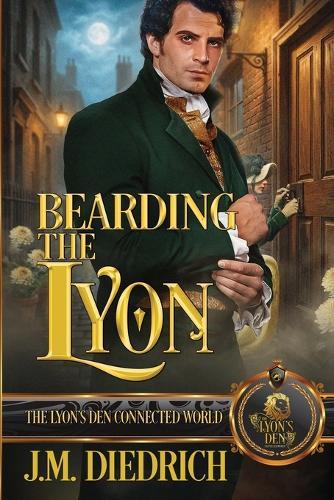 Bearding the Lyon: The Lyon's Den Connected World