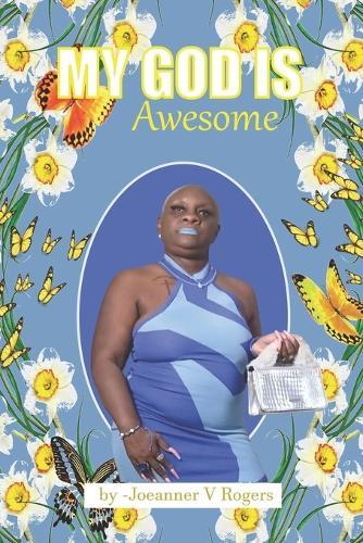 My God Is Awesome: The Greatest Thought U Will Ever Think