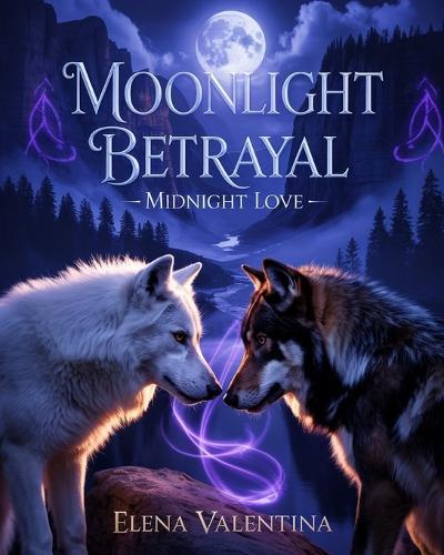 Moonlight Betrayal Midnight Love