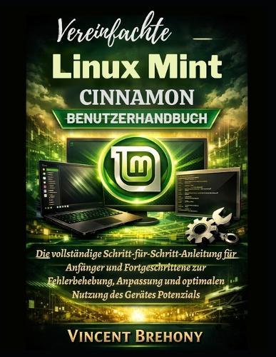 Vereinfachte Linux Mint Cinnamon Benutzerhandbuch