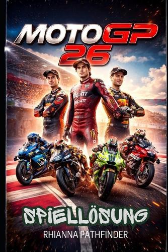 Motogp 26 Spiellösung: Lerne die wichtigsten Techniken für Boxenstopps, Reifenmanagement und Boost-Einsatz, um dir in jedem Rennen einen entscheidenden Vorteil zu verschaffen.