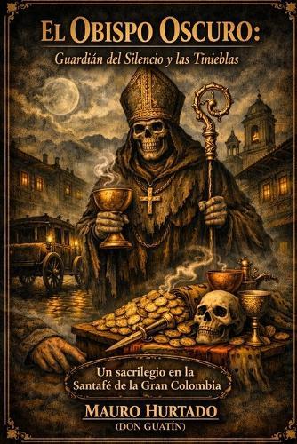 El Obispo Oscuro: Guardián del Silencio y las Tinieblas
