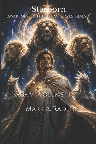 Starborn: Awakening & The Ultra Terrestrials