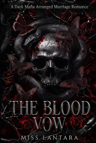 The Blood Vow: A Dark Mafia Arranged Marriage Romance
