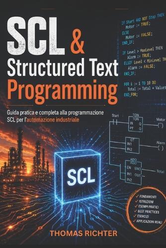 SCL & Structured Text Programming: High-Level PLC Programming for Complex Applications