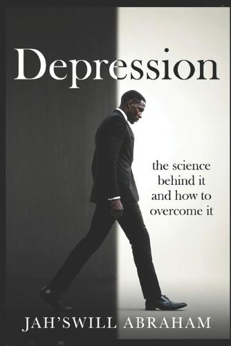 Depression: The science behind it and how to overcome it