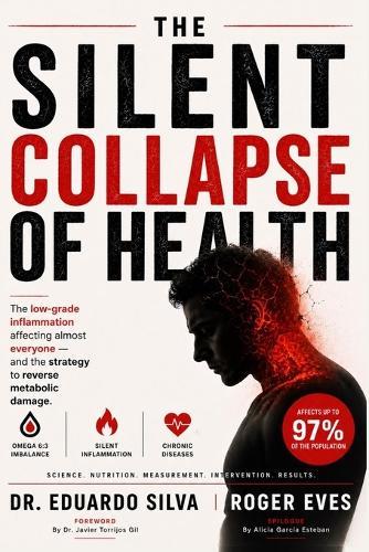 The Silent Collapse of Health: The low grade inflammation affecting almost everyone - and the strategy to reverse metabolic damage.