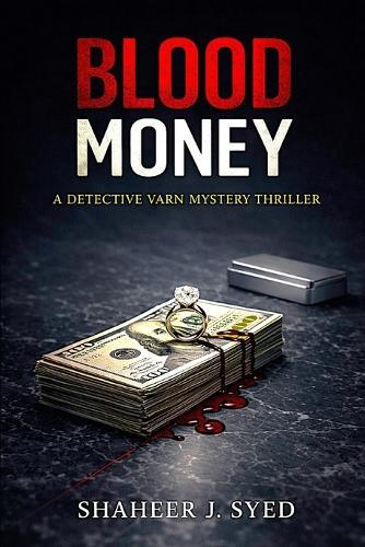 Blood Money: A Psychological Crime Thriller About Power, Truth, and a System That Always Works