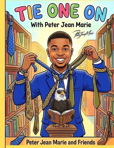 Tie One on: With Peter Jean Marie