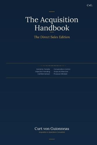 The Acquisition Handbook: Direct Sales Edition