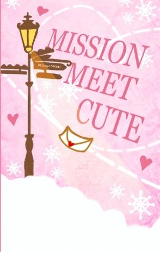 Mission Meet Cute