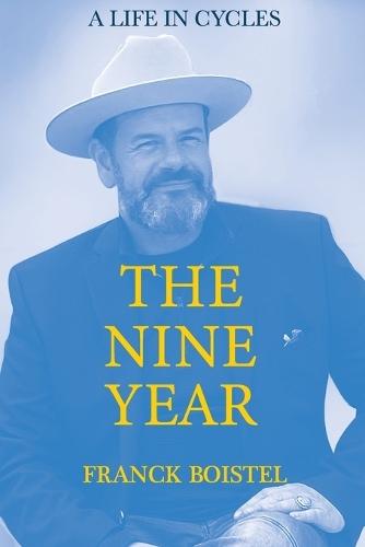 The Nine Year: A Life in Cycles