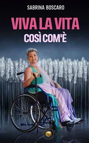 Viva la vita: così com'è