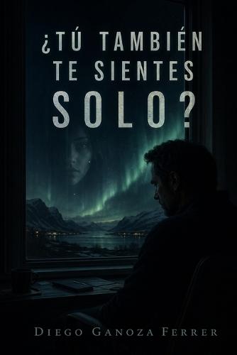 ¿Tú también te sientes solo?