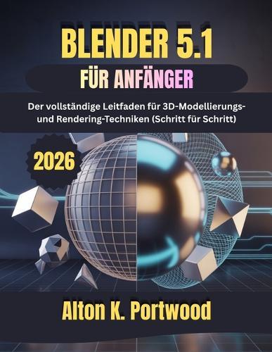 Blender 5.1 Für Anfänger