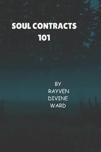 Soul Contracts 101