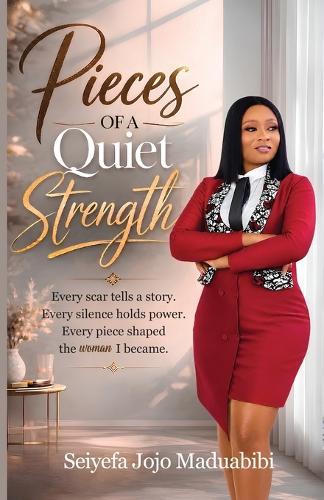 Pieces Of A Quiet Strength