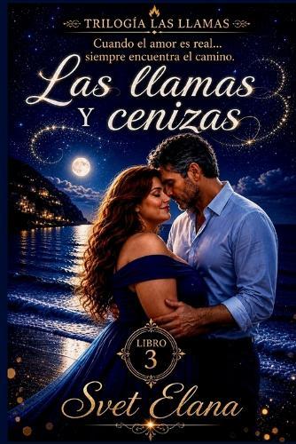 Las llamas y cenizas
