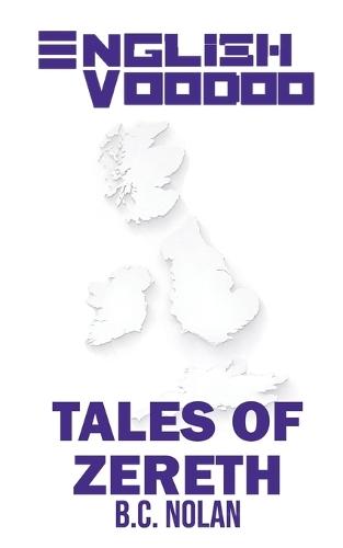 English Voodoo: Tales of Zereth