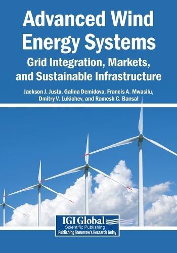 Advanced Wind Energy Systems: Grid Integration, Markets, and Sustainable Infrastructure