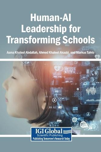 Human-AI Leadership for Transforming Schools