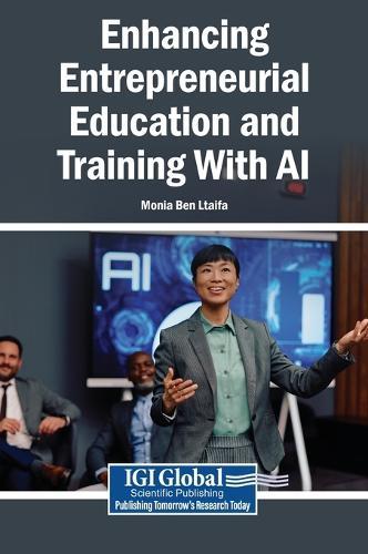 Enhancing Entrepreneurial Education and Training with AI