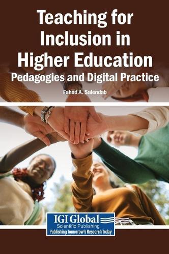 Teaching for Inclusion in Higher Education: Pedagogies and Digital Practice