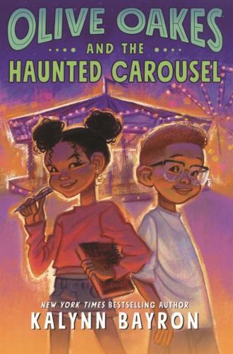 Olive Oakes and the Haunted Carousel