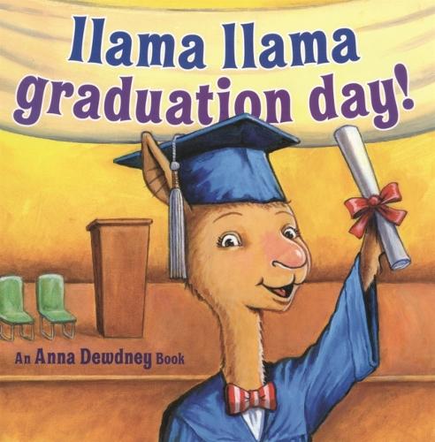 Llama Llama Graduation Day!