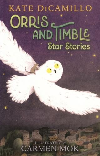 Orris and Timble: Star Stories