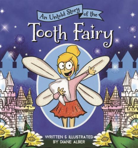 Untold Story of the Tooth Fairy