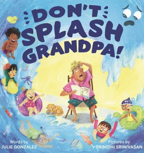 Don't Splash Grandpa!