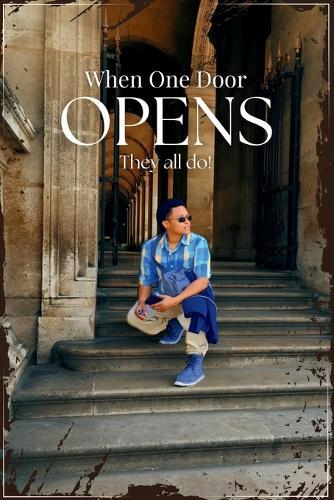When One Door Opens; They all do!