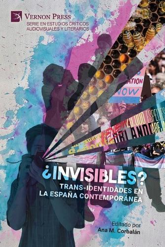 ¿Invisibles? Trans-identidades en la España contemporánea
