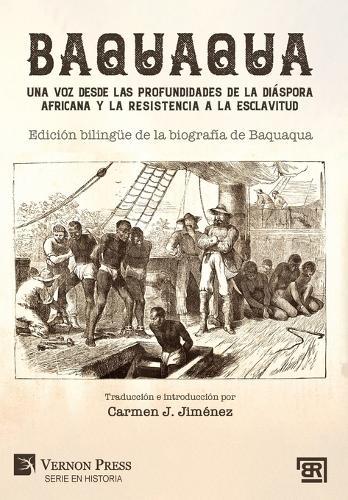 Baquaqua: Edición bilingüe de la biografía de Baquaqua