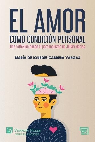 El amor como condición personal: Una reflexión desde el personalismo de Julián Marías