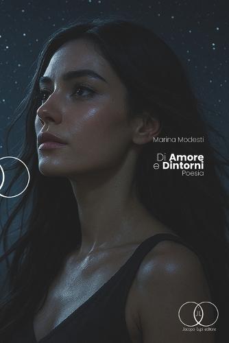 Di amore e dintorni: Silloge poetica