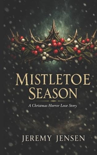 Mistletoe Season