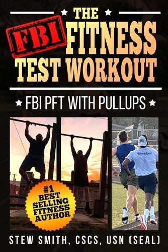 The FBI Fitness Test Workout: FBI PFT with Pullups