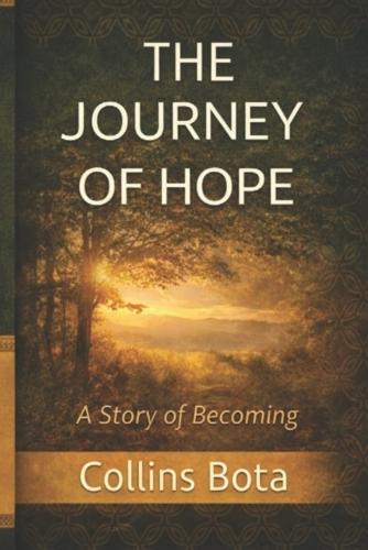 The Journey of Hope: A Story of Becoming