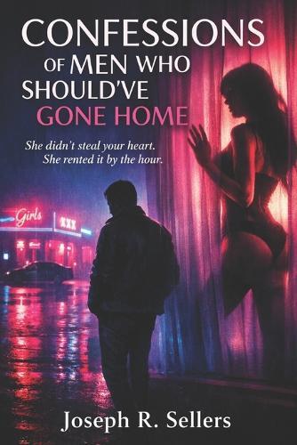 Confessions of Men Who Should've Gone Home