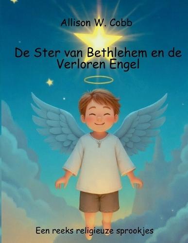 De Ster van Bethlehem en de Verloren Engel