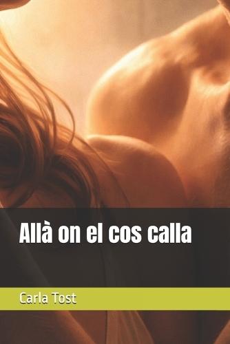 Allà on el cos calla